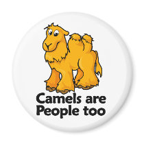 Camels are People too Fridge Magnet