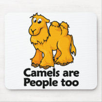 Camels are People too Mousepad