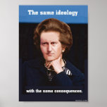 Cameron &amp; Thatcher - The Same Ideology Poster