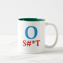 Camisetas de O S#*T Anti-Obama Taza De Café