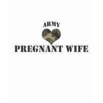 Camo Heart Army Pregnant Wife T-Shirt