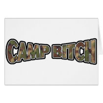 Camp Bitch Greeting Card