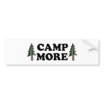 Camp More Pine Tree Bumper Stickers