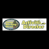 Camp Morning Wood  Bumper Sticker bumper stickers