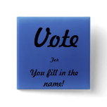 Campaign Button for you to personalize