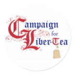 Campaign for Liber-Tea Sticker