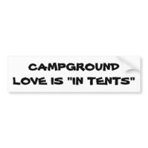 Campground Love is in tents Bumper Sticker