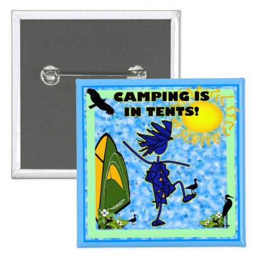 Camping Is In Tents Design