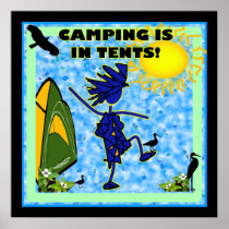 Camping Is In Tents Design Posters
