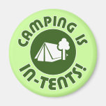camping is in-tents refrigerator magnet