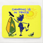 Camping Is (Intense) In Tents Mouse Pads