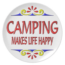 Camping Makes Life Happy Dinner Plates