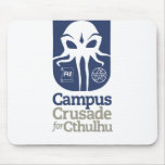 Campus Crusade for Cthulhu Mousepads