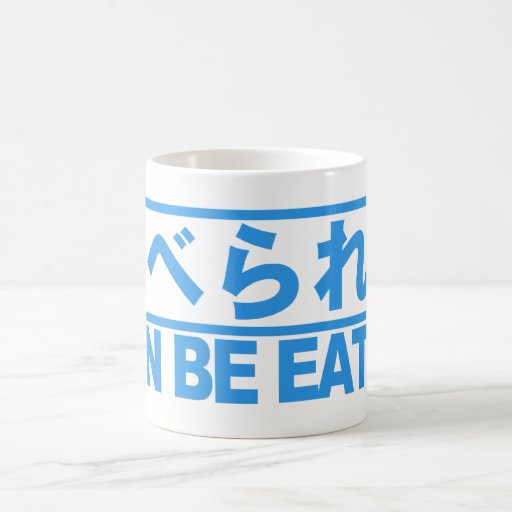 Can Be Eaten Mug