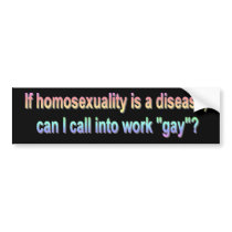 Can I Call Into Work? bumper stickers