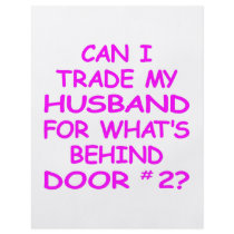 Can I Trade My Husband For Behind Door #2 flyers