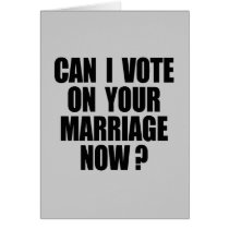 CAN I VOTE ON YOUR MARRIAGE? cards