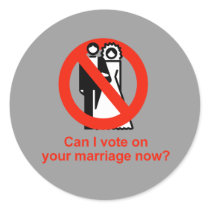 Can I vote on your marriage now stickers by gayshirts Can I vote on your marriage now stickers