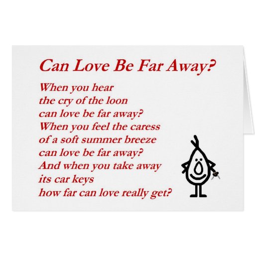 Can Love Be Far Away? - A quirky Valentine Poem Greeting Card