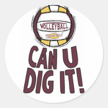 Can U Dig It Volleyball Round Sticker