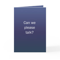 Can We Please Talk Card