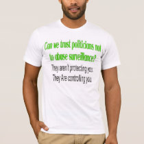 Can we trust politians t-shirts