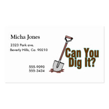 Can You Dig It Business Cards