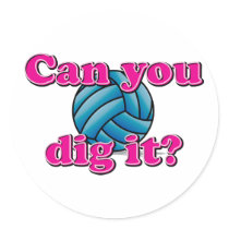 Can you dig it? Volleyball! stickers by bbdesignsco Can you dig it? Volleyball! stickers