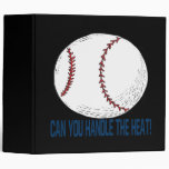 Can You Handle The Heat Binder