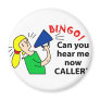 Can you hear me now bingo caller? magnet