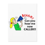 Can you hear me now bingo caller? post card