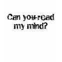 Can you read my mind? t-shirts by ambtst Can you read my mind? t-shirts