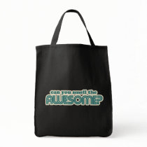 Can you Smell the Awesome? bags