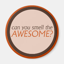 Can you smell the awesome magnets