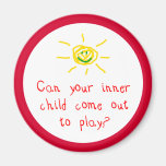 Can Your Inner Child Come Out to Play Magnets