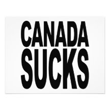 Canada Sucks Custom Invites