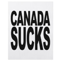 Canada Sucks Custom Flyer