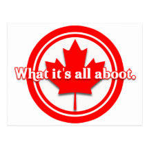 Canada What It's All Aboot Postcard