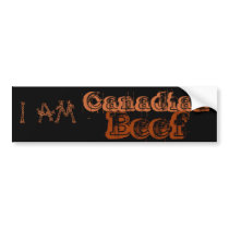 Canadian Beef bumper stickers by csmartin115 Canadian Beef bumper stickers