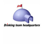 Canadian Beer Drinking Headquarters T-shirts