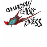 Canadian Chicks Kick Ass Tshirt