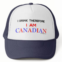 Canadian Drinker Hats by ironydesign Canadian Drinker Hats