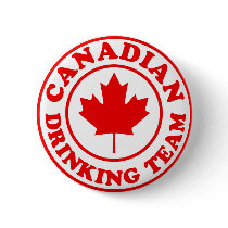 Canadian Drinking Team Buttons