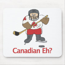 Canadian Eh? mousepads