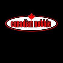 Canadian Hottie T-Shirt by burntright Canadian Hottie T-Shirt
