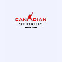 CANADIAN STICKUP! shirt