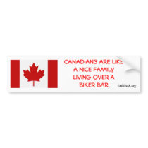 CANADIANS ARE LIKEA NICE FAMILY bumper stickers by oddbob CANADIANS ARE LIKEA NICE FAMILY bumper stickers