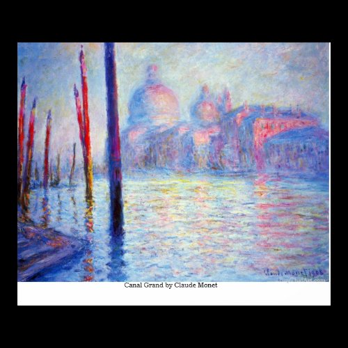 Canal Grand by Claude Monet Poster