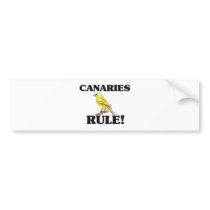 CANARIES Rule! bumper stickers