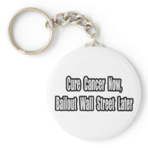 Cancer Bailout Humor Key Chain